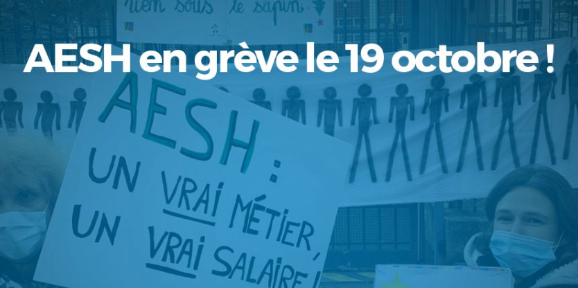 AESH : toutes les raisons de poursuivre et amplifier la mobilisation