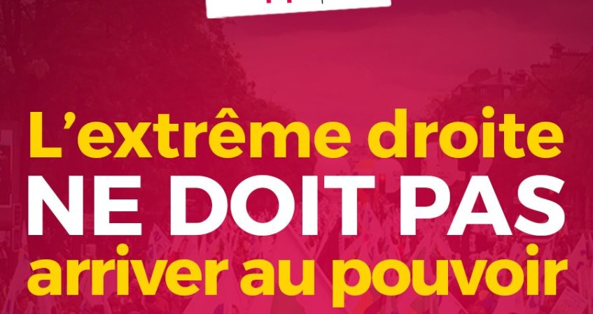 Pour une rupture sociale et démocratique : battre l'extrême droite !