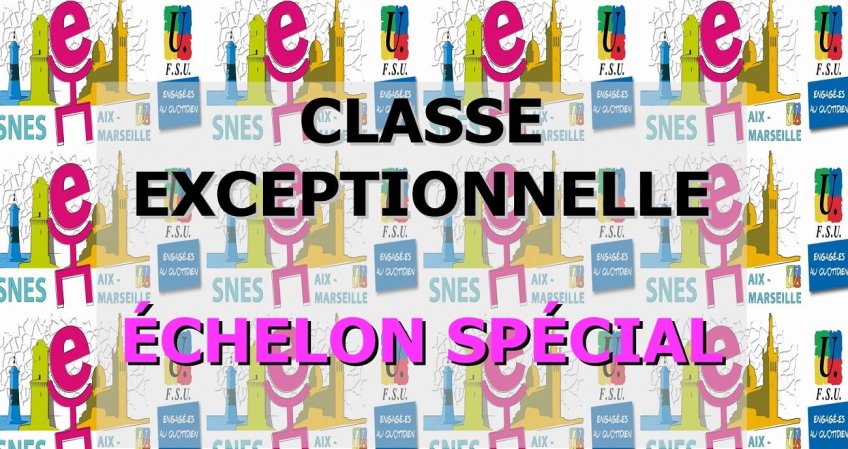 Echelon spécial de la classe exceptionnelle